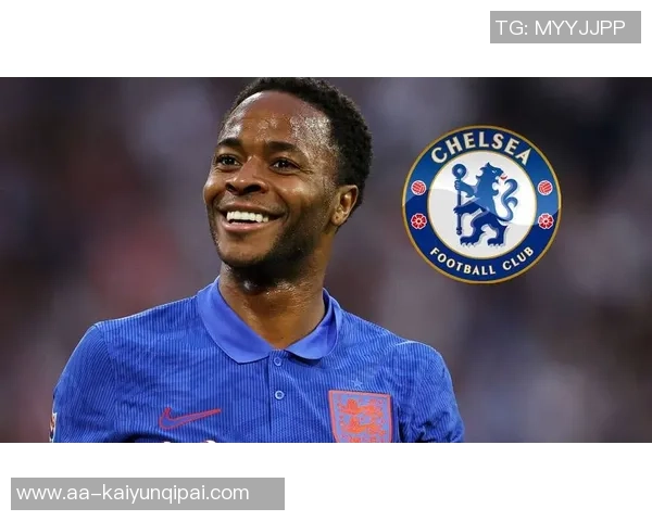 罗马考虑租借斯特林与切尔西协商薪水分担方案 罗马考虑租借斯特林与切尔西协商薪水分担方案